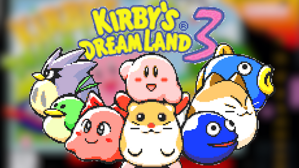 Kirby's Dream Land 3 | Almost a Classic